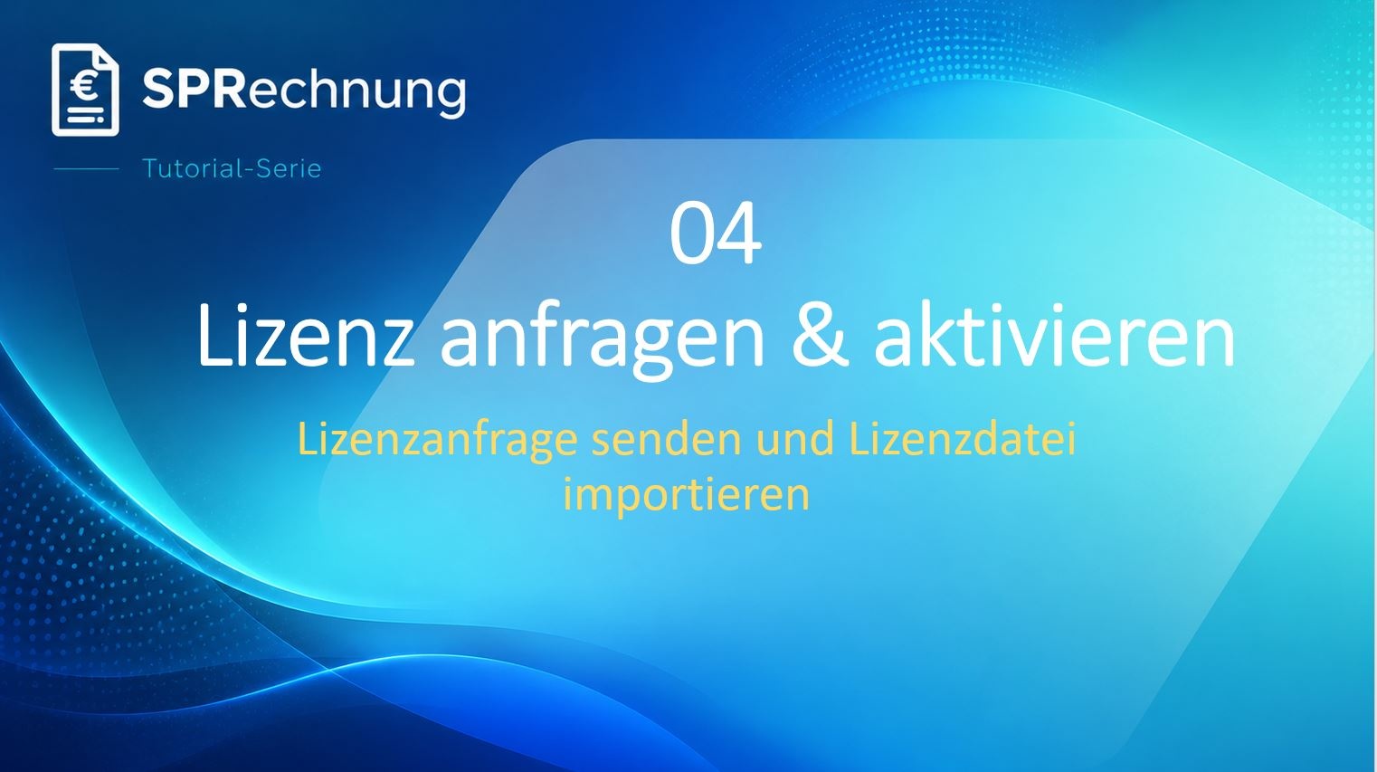 Vorschaubild zum Tutorial Lizenz anfragen und aktivieren